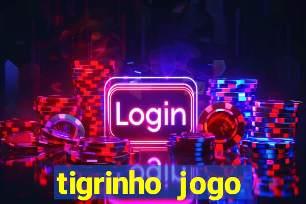 tigrinho jogo deposito minimo 1 real